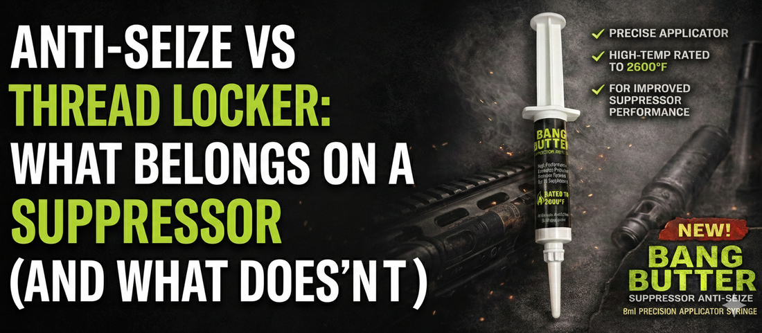 Anti-Seize vs Thread Locker: What Belongs on a Suppressor (And What Doesn’t)
